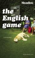 The English Game di Richard Bean edito da Oberon Books Ltd