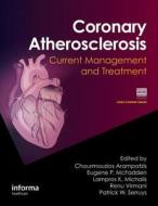 Coronary Atherosclerosis edito da Taylor & Francis Ltd