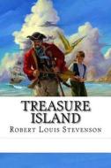 Treasure Island di Robert Louis Stevenson edito da Createspace Independent Publishing Platform