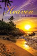 Heaven di Tobias Scott Tobias edito da Balboa Press