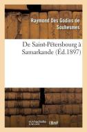 de Saint-P tersbourg Samarkande di Des Godins de Souhesmes-R edito da Hachette Livre - BNF