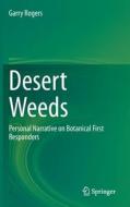 Desert Weeds di Garry Rogers edito da Springer International Publishing