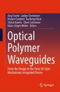 Optical Polymer Waveguides edito da Springer International Publishing