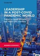 Leadership In A Post-COVID Pandemic World edito da De Gruyter