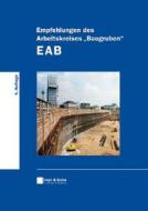 Empfehlungen Des Arbeitskreises "baugruben" (eab) edito da Wiley-vch Verlag Gmbh
