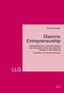 Diaconic Entrepreneurship di Frank Fechner edito da Lit Verlag