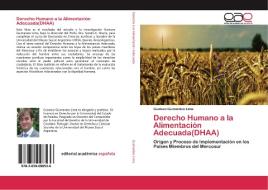 Derecho Humano a la Alimentación Adecuada(DHAA) di Gustavo Guimarães Lima edito da EAE