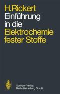 Einführung in die Elektrochemie fester Stoffe di Hans Rickert edito da Springer Berlin Heidelberg