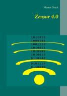 Zensur 4.0 di Martin Orack edito da Books on Demand