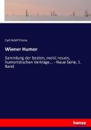 Wiener Humor di Carl Adolf Friese edito da hansebooks