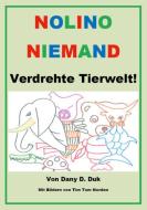 Nolino Niemand 3 di Dany D. Duk edito da Books on Demand