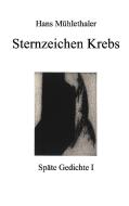 Sternzeichen Krebs di Hans Mühlethaler edito da Books on Demand