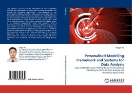 Personalised Modelling Framework and Systems for Data Analysis di Yingjie Hu edito da LAP Lambert Acad. Publ.