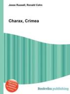 Charax, Crimea edito da Book On Demand Ltd.