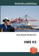 Hms K5 edito da Book On Demand Ltd.