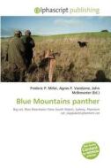 Blue Mountains Panther edito da Alphascript Publishing