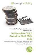 Independent Spirit Award For Best Male Lead edito da Alphascript Publishing