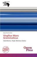 Virgilius Maro Grammaticus edito da Crypt Publishing