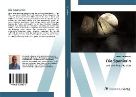 Die Spanierin di Erasmo Sondereguer edito da AV Akademikerverlag