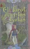 El tarot de los cuentos de hadas di Lisa Hunt edito da Editorial Sirio