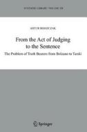 From the Act of Judging to the Sentence di Artur Rojszczak edito da Springer Netherlands
