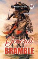 General Bramble di Andre Maurois edito da Double 9 Books
