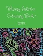 Whimsy Inktober Colouring Book 1: 2019 di Nneka Edwards edito da BIBLE PHONICS PLUS LTD