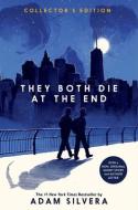 They Both Die at the End Collector's Edition di Adam Silvera edito da QUILL BOOKS