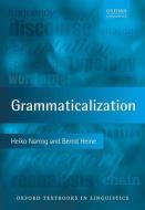 Grammaticalization di Narrog, Heine edito da Oup Oxford