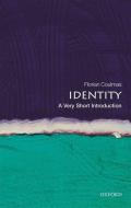 Identity: A Very Short Introduction di Florian Coulmas edito da Oxford University Press