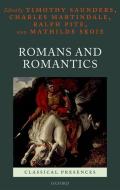 Romans and Romantics edito da OXFORD UNIV PR