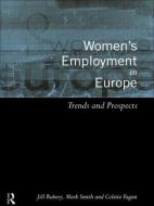 Women's Employment in Europe di Colette Fagan edito da Routledge