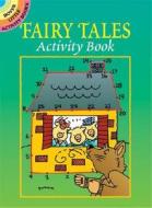 Fairy Tales Activity Book di Becky Radtke edito da DOVER PUBN INC