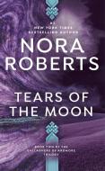 Tears of the Moon di Nora Roberts edito da JOVE