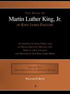 The Book of Martin Luther King, Jr. in King James English di William D. Bevis edito da iUniverse