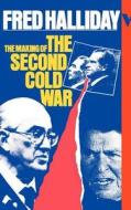 The Making of the Second Cold War di Fred Halliday edito da VERSO