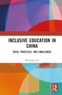 Inclusive Education In China di Wangqian Fu edito da Taylor & Francis Ltd