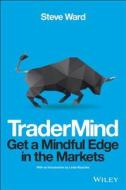 TraderMind di Steve Ward edito da John Wiley & Sons Inc