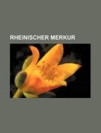 Rheinischer Merkur di Books Group edito da Rarebooksclub.com