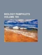 Biology Pamphlets Volume 705 di Books Group edito da Rarebooksclub.com