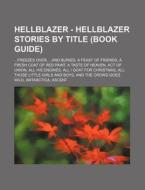 Hellblazer - Hellblazer Stories By Title di Source Wikia edito da Books LLC, Wiki Series