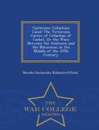 Caithreim Cellachain Caisil di Norske Historiske Kildeskriftfond edito da War College Series