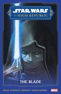 STAR WARS: THE HIGH REPUBLIC - THE BLADE di Charles Soule edito da Marvel