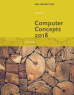 New Perspectives on Computer Concepts 2018: Introductory, Loose-Leaf Version di June Jamnich Parsons edito da Cengage Learning