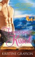Thoroughly Kissed di Kristine Grayson edito da Sourcebooks Casablanca
