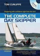 The Complete Day Skipper di Tom Cunliffe edito da Bloomsbury Publishing Plc