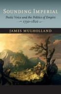 Sounding Imperial di James Mulholland edito da Johns Hopkins University Press