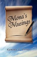 Mona's Musings di Ramona F Fisher edito da Xlibris Corporation