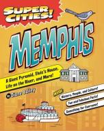 Super Cities!: Memphis di Diane Bailey edito da ARCADIA CHILDRENS BOOKS