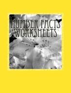 Number Facts Worksheets: Volume 3 di Jessie Strohmann edito da Createspace